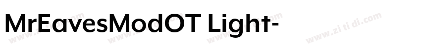 MrEavesModOT Light字体转换 MrEavesModOT Light字体转换